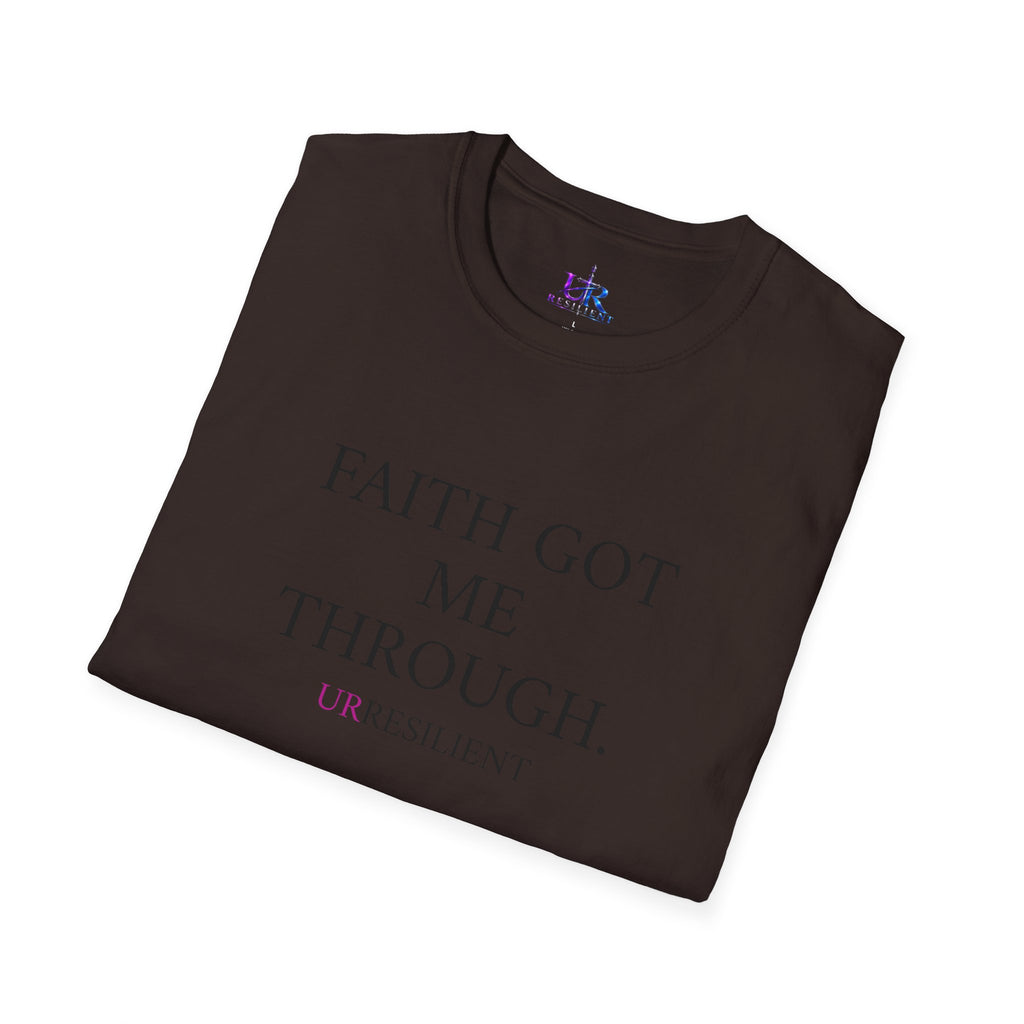 Faith Got Me Through T-Shirt — Inspirational Christian Tee