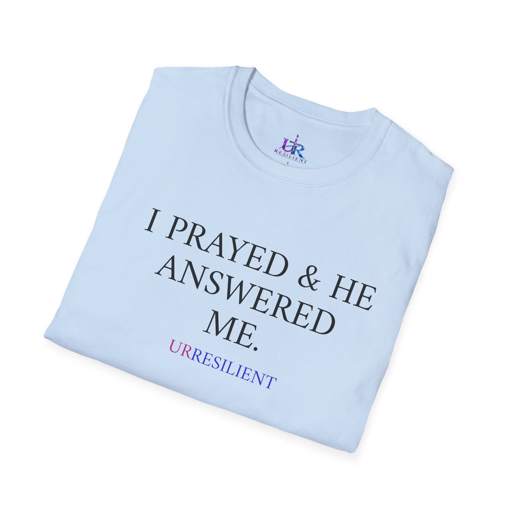 Prayer T-Shirt — "I Prayed & He Answered Me" Christian Faith Tee