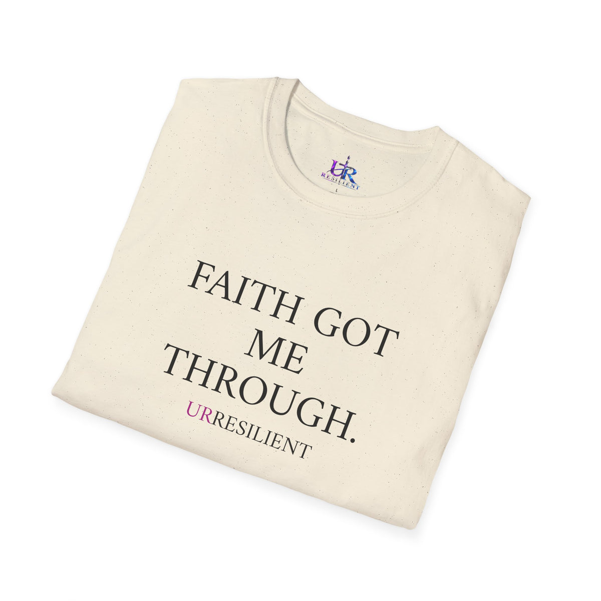 Faith Got Me Through T-Shirt — Inspirational Christian Tee