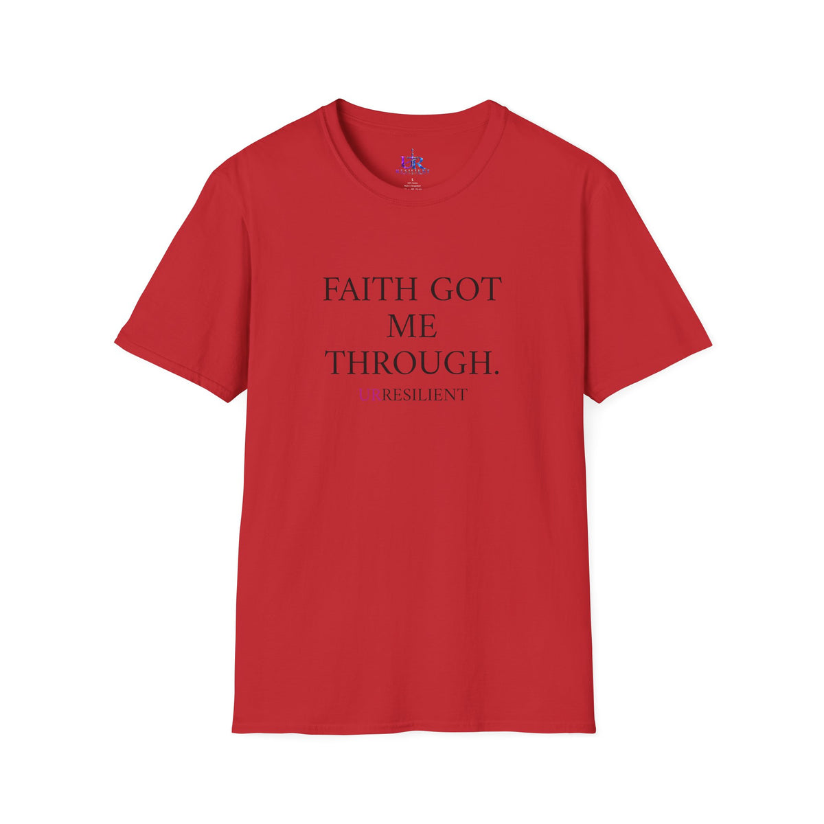 Faith Got Me Through T-Shirt — Inspirational Christian Tee